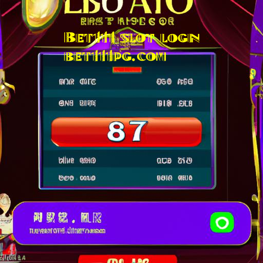 Bet111 slot login