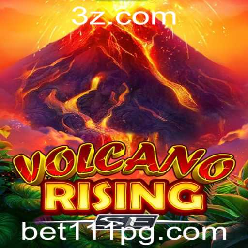 Explorando o Universo de VolcanoRisingSE: Sua Nova Aventura de Apostas com Bet111